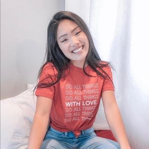 “Do All Things With Love” Tee
